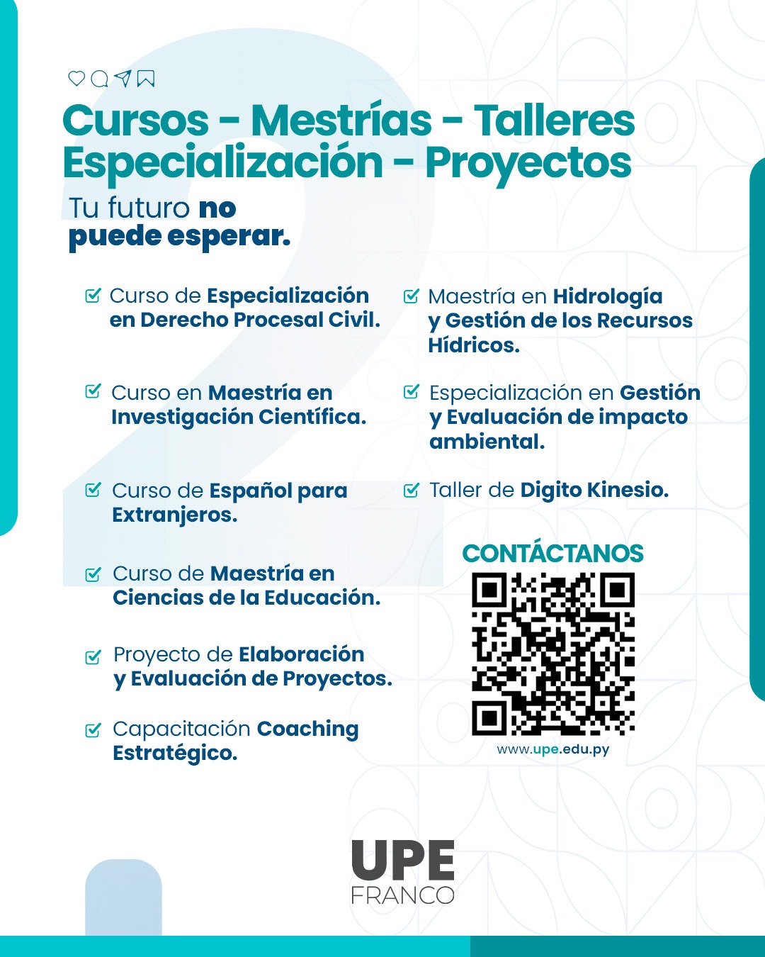 Formación continua UPE Franco: Inscripciones abiertas para Diplomados, Maestrías, Cursos, Talleres y Especializaciones