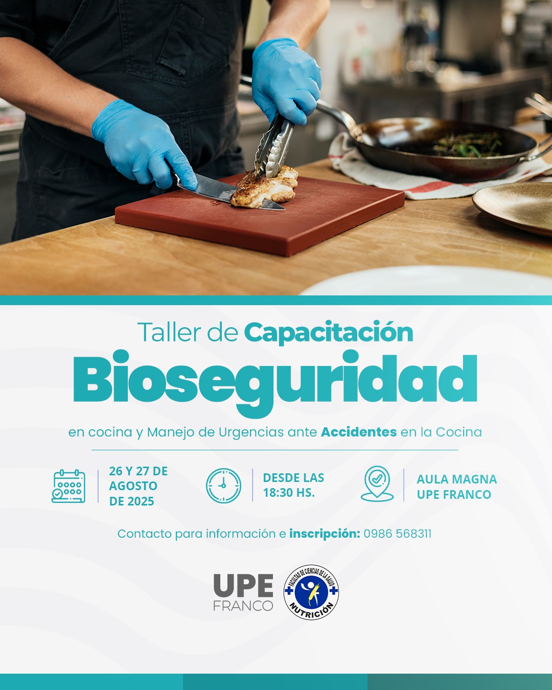 Taller de Capacitación en Bioseguridad en Cocina y Manejo de Urgencias ante Accidentes en la Cocina