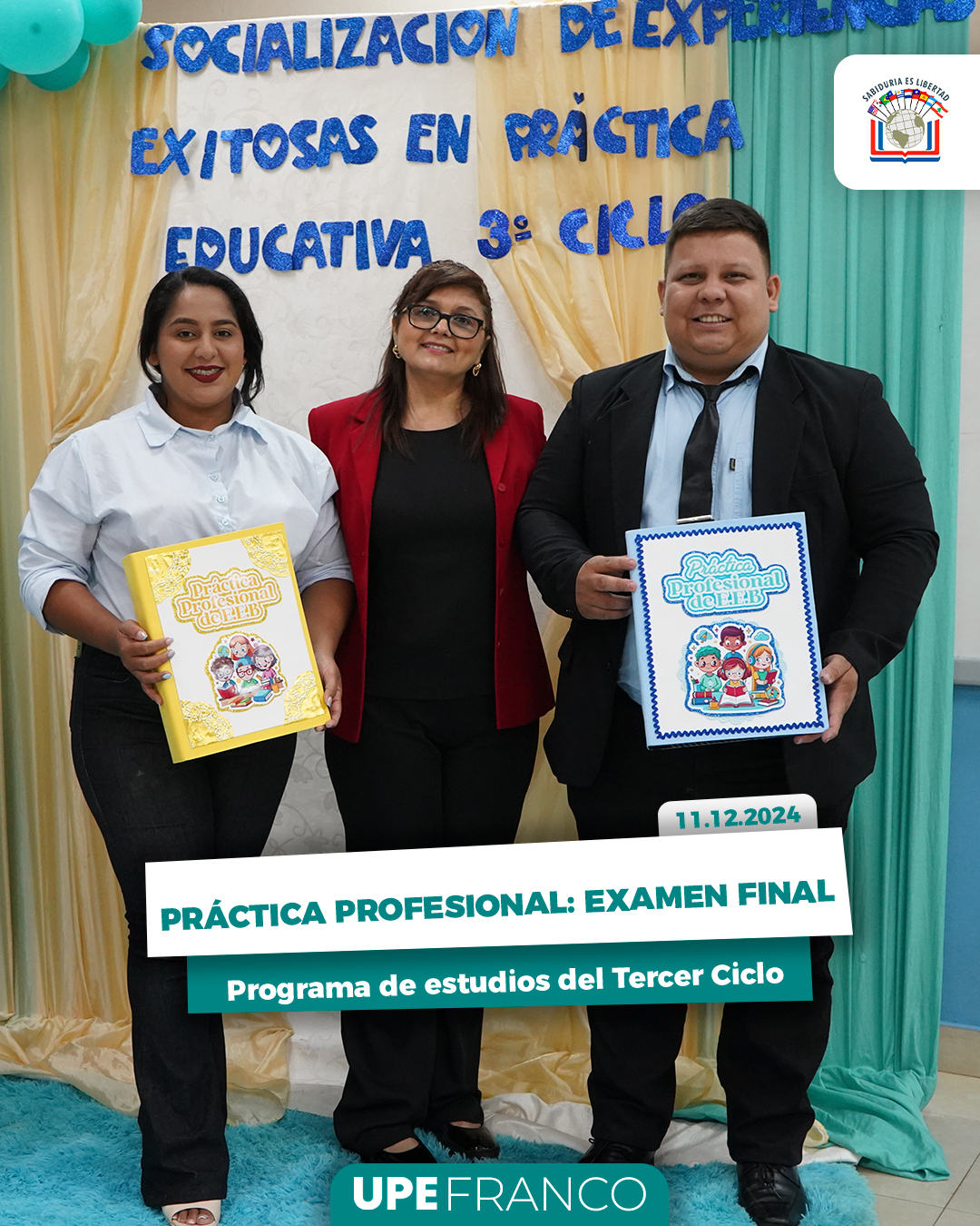 Práctica Profesional del Tercer Ciclo: Socialización de Experiencias Educativas