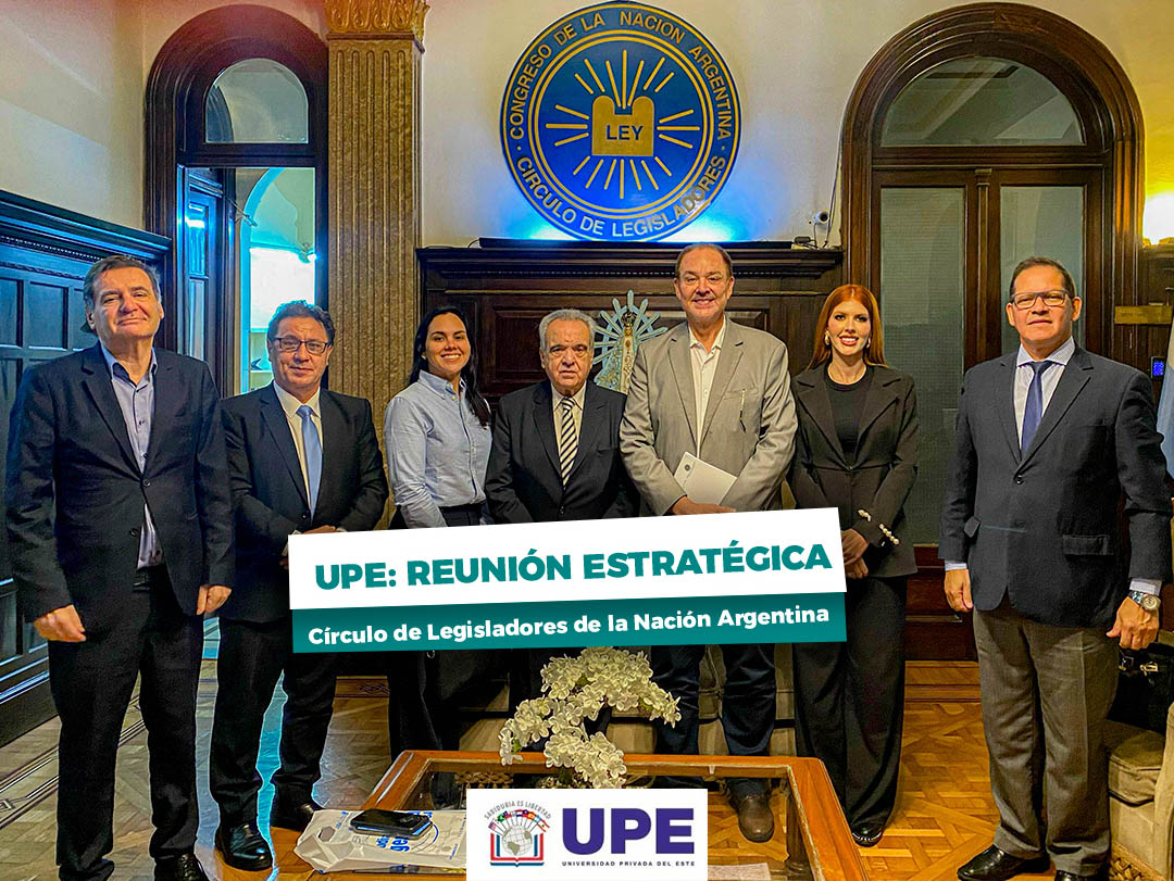 Rector de la UPE mantuvo reunión con autoridades del Círculo de Legisladores de la Nación Argentina