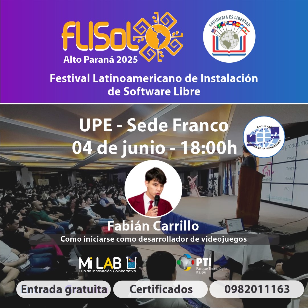 Festival Latinoamericano de Software Libre 2025 en la UPE Franco