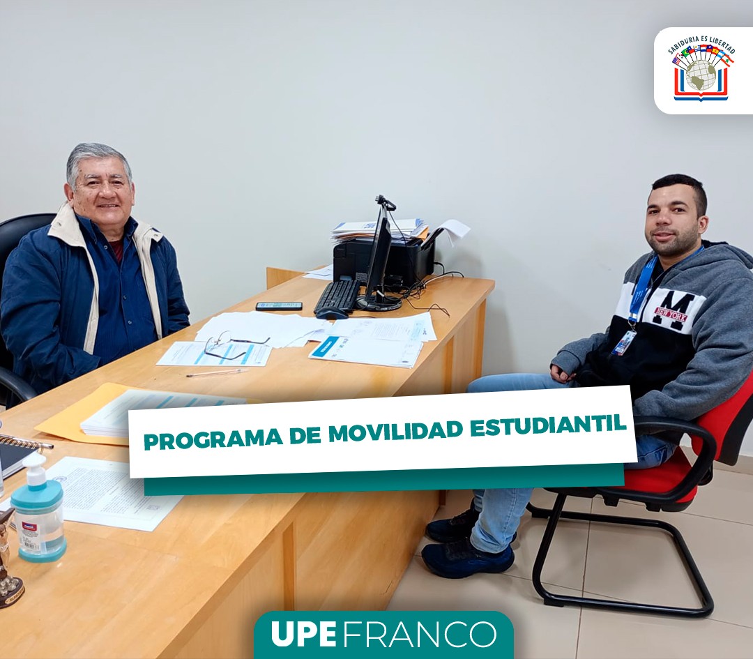 Programa de Movilidad Estudiantil: UPE - sede Presidente Franco