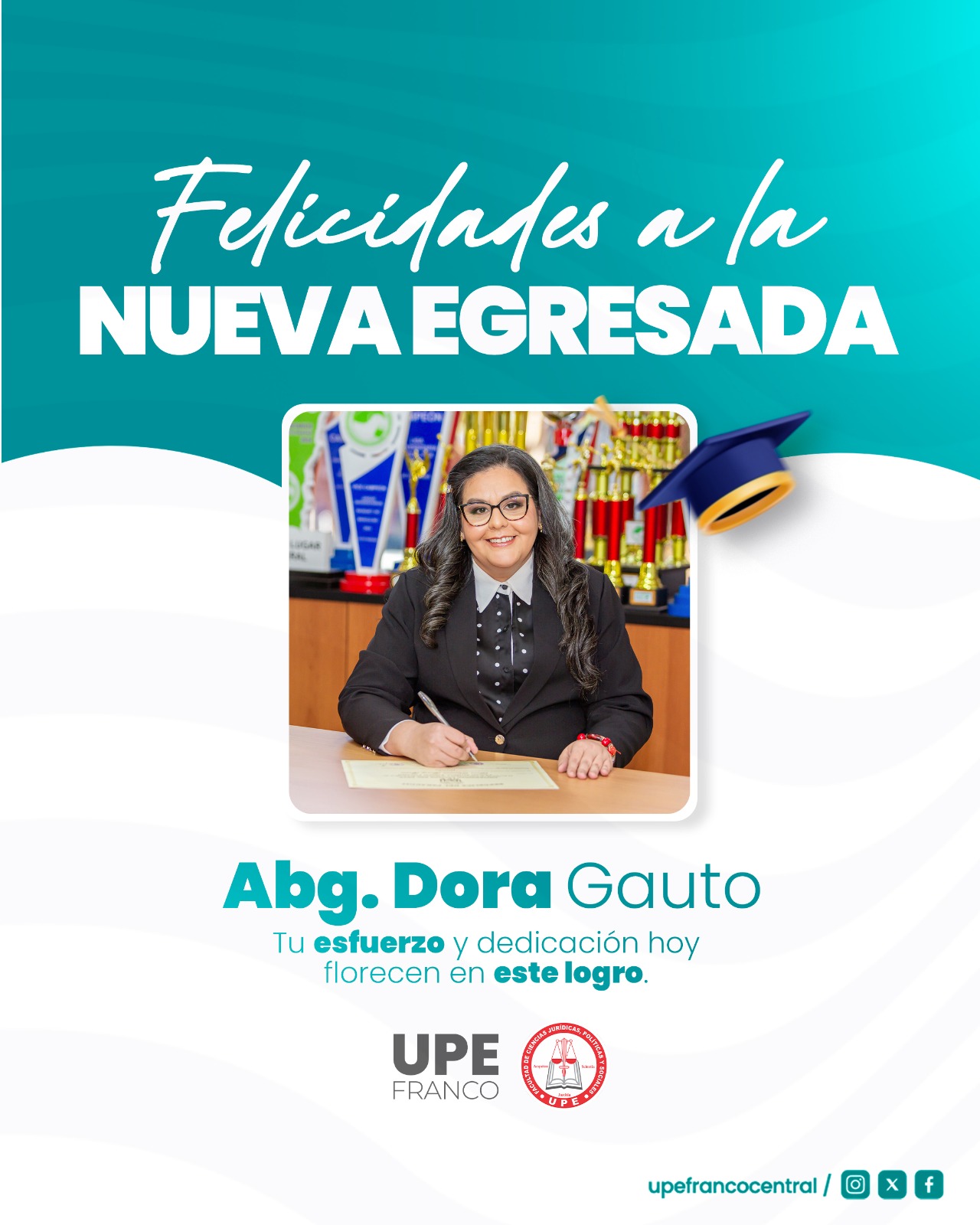 Orgullo UPE: Nuevos egresados de la carrera de Derecho