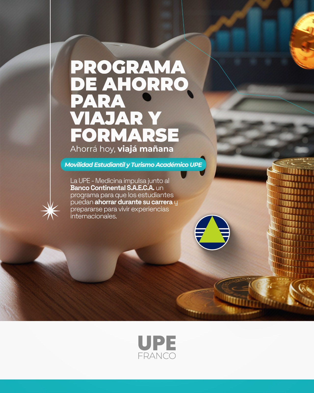 Programa de ahorro para movilidad estudiantil: Medicina UPE FRANCO