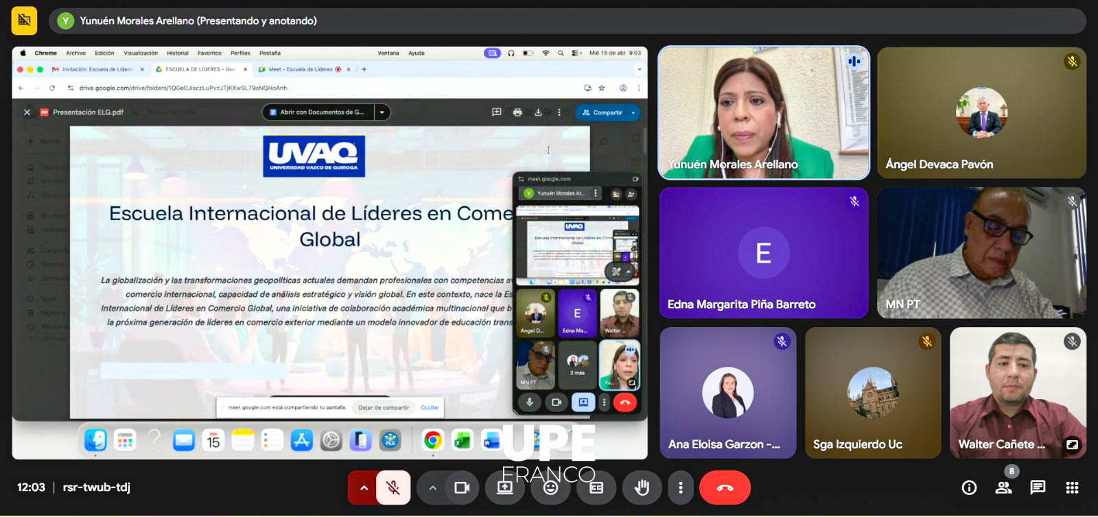 REUNIÓN INTERNACIONAL DE LA ESCUELA DE LÍDERES EN COMERCIO GLOBAL - UPE PRESENTE
