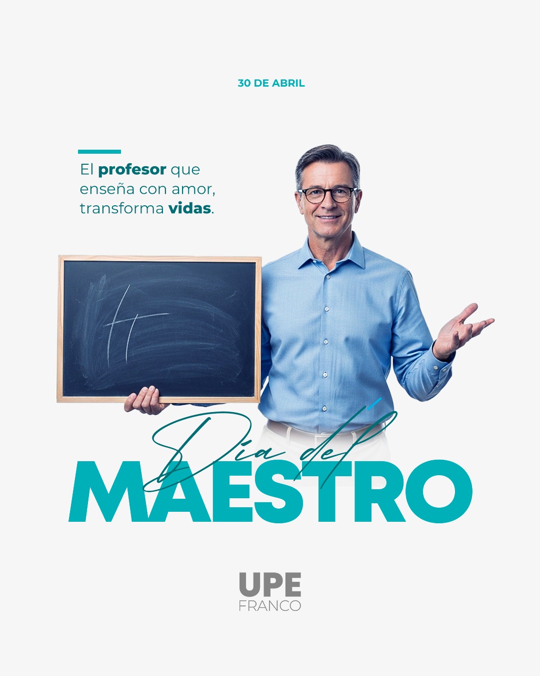 30 de Abril - Día del Maestro