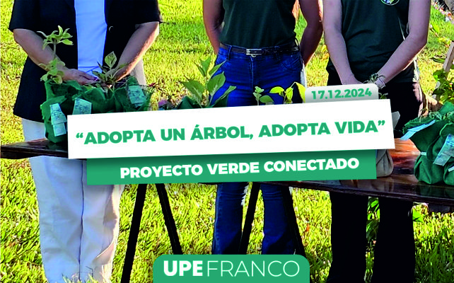 Proyecto Verde conectado: Adopta un árbol, adopta Vida