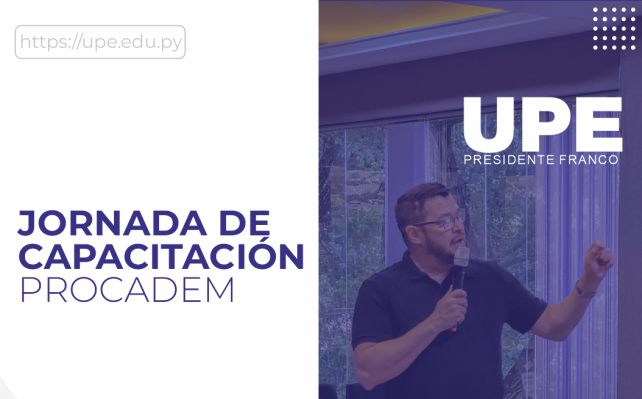 PROCADEM: Jornada de Capacitación en la UPE