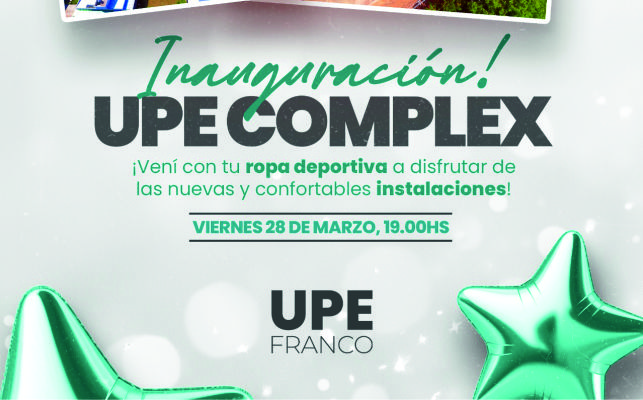 Inauguración de UPE Complex: Un nuevo espacio para la comunidad universitaria de la UPE FRANCO