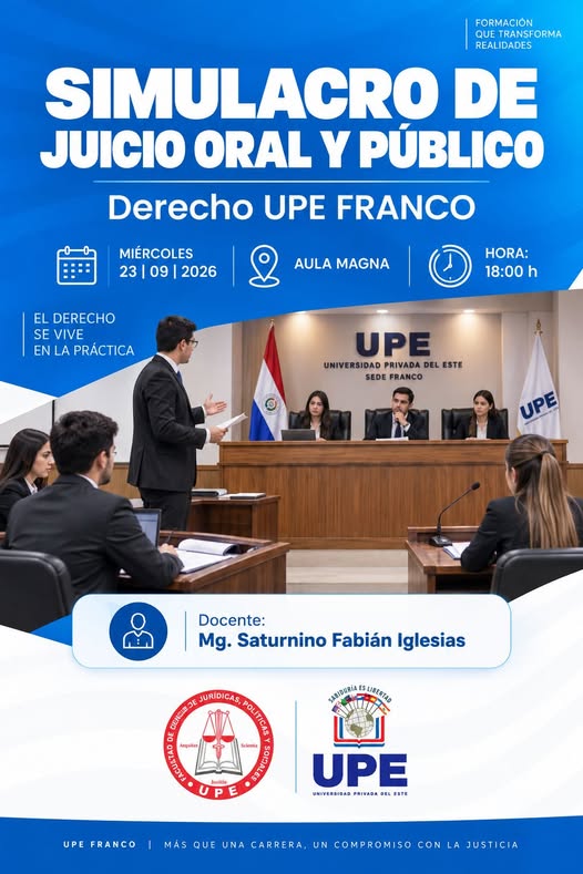 SIMULACRO DE JUICIO ORAL Y PÚBLICO | DERECHO UPE FRANCO